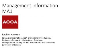 Management Information MA 1 Ibrahim Hameem CIMA exam