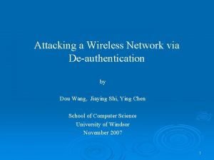 Attacking a Wireless Network via Deauthentication by Dou