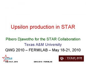 Upsilon production in STAR Pibero Djawotho for the