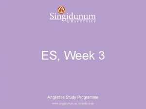 Anglistics Study Programme ES Week 3 Anglistics Study