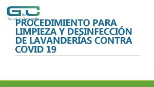 PROCEDIMIENTO PARA LIMPIEZA Y DESINFECCIN DE LAVANDERAS CONTRA