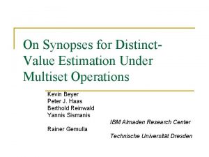 On Synopses for Distinct Value Estimation Under Multiset