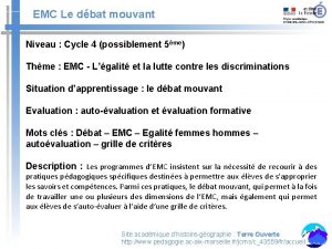 EMC Le dbat mouvant Niveau Cycle 4 possiblement