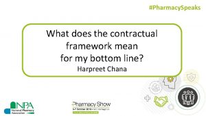 Pharmacy Speaks What does the contractual framework mean