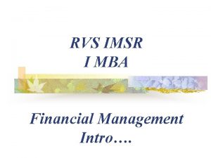 RVS IMSR I MBA Financial Management Intro CONTENTS