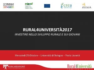 RURAL 4 UNIVERSIT2017 INVESTIRE NELLO SVILUPPO RURALE E