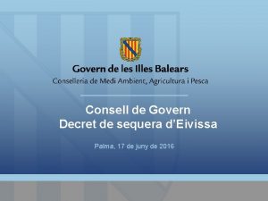 Consell de Govern Decret de sequera dEivissa Palma