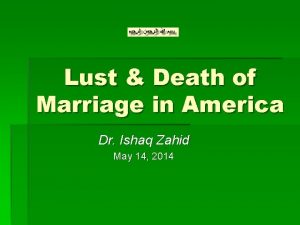 Lust Death of Marriage in America Dr Ishaq