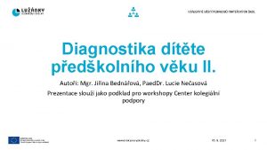 Diagnostika dtte pedkolnho vku II Autoi Mgr Jiina