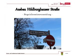 Ausbau Hildburghauser Strae Brgerinformationsveranstaltung Straen und Grnflchenamt SteglitzZehlendorf