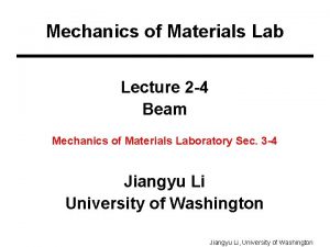 Mechanics of Materials Lab Lecture 2 4 Beam