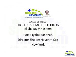 CLASES DE TORAH LIBRO DE SHEMOT EXODO 7