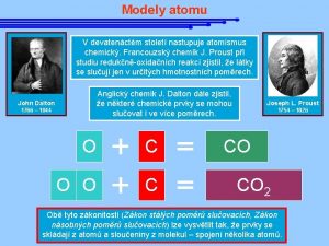 Modely atomu V devatenctm stolet nastupuje atomismus chemick