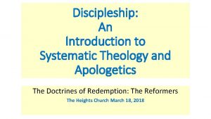 Discipleship An Introduction to Systematic Theology and Apologetics