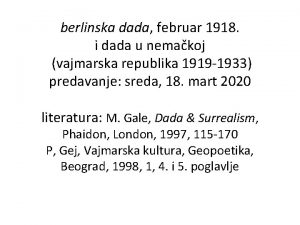 berlinska dada februar 1918 i dada u nemakoj