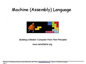 Machine Assembly Language Building a Modern Computer From