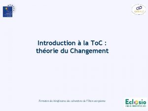 Introduction la To C thorie du Changement Formation