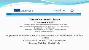 Istituto Comprensivo Statale Giovanni XXIII Scuola dellinfanzia scuola