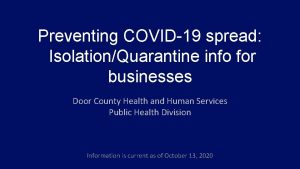 Preventing COVID19 spread IsolationQuarantine info for businesses Door