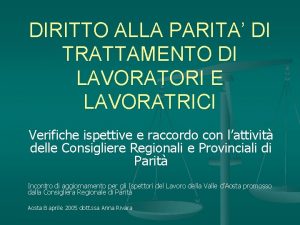 DIRITTO ALLA PARITA DI TRATTAMENTO DI LAVORATORI E