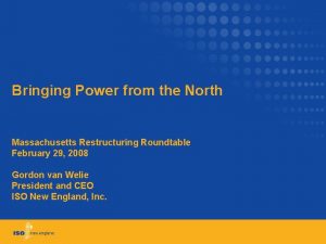 Bringing Power from the North Massachusetts Restructuring Roundtable