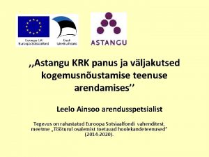 Astangu KRK panus ja vljakutsed kogemusnustamise teenuse arendamises