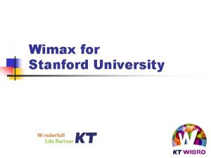 Wimax for Stanford University Cell planning Medical Area