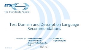 Test Domain and Description Language Recommendations ETSI 2019