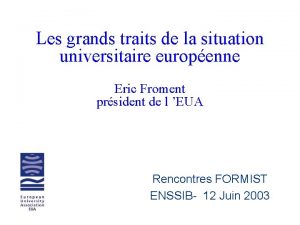 Les grands traits de la situation universitaire europenne