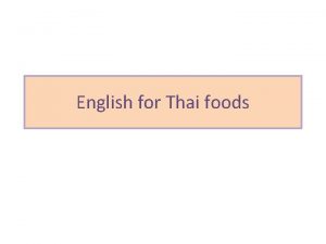 English for Thai foods Mild soup Mild soup