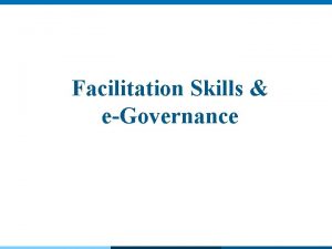Facilitation Skills eGovernance 08 09 2015 Agenda v