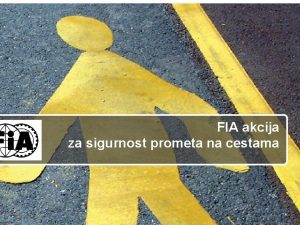 FIA akcija za sigurnost prometa na cestama DESETLJEE