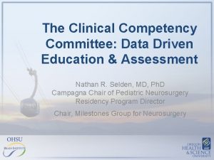 The Clinical Competency Committee Data Driven Education Assessment
