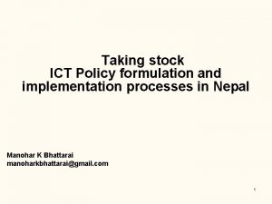 Taking stock ICT Policy formulation and implementation processes