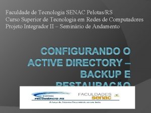 Faculdade de Tecnologia SENAC PelotasRS Curso Superior de