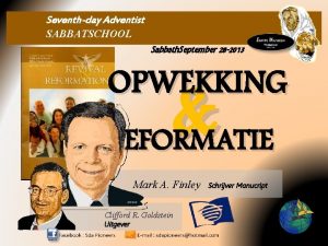 Seventhday Adventist SABBATSCHOOL Sabbath September 28 2013 OPWEKKING