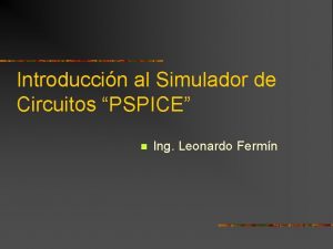 Introduccin al Simulador de Circuitos PSPICE n Ing