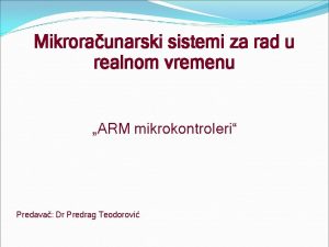 Mikroraunarski sistemi za rad u realnom vremenu ARM