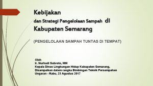 Kebijakan dan Strategi Pengelolaan Sampah di Kabupaten Semarang