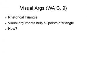 Visual Args WA C 9 Rhetorical Triangle Visual