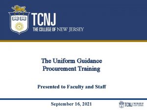 The Uniform Guidance Procurement Training Presented to Faculty