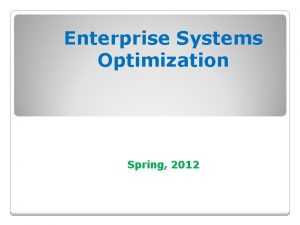 Enterprise Systems Optimization Spring 2012 SCM Overview APO