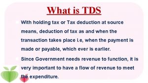 What is TDS n With holding tax or