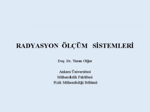 RADYASYON LM SSTEMLER Do Dr Turan Olar Ankara