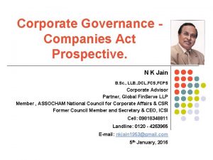 Corporate Governance Companies Act Prospective N K Jain