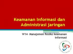 Keamanan Informasi dan Administrasi jaringan W 14 Manajemen