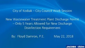 City of Kodiak City Council Work Session New