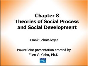 Chapter 8 Theories of Social Process and Social