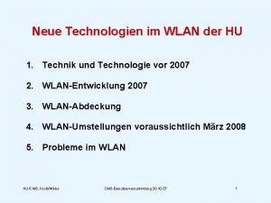 Neue Technologien im WLAN der HU 1 Technik