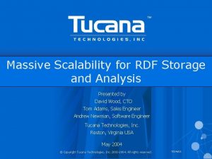 Massive Scalability for RDF Storage and Analysis Presented